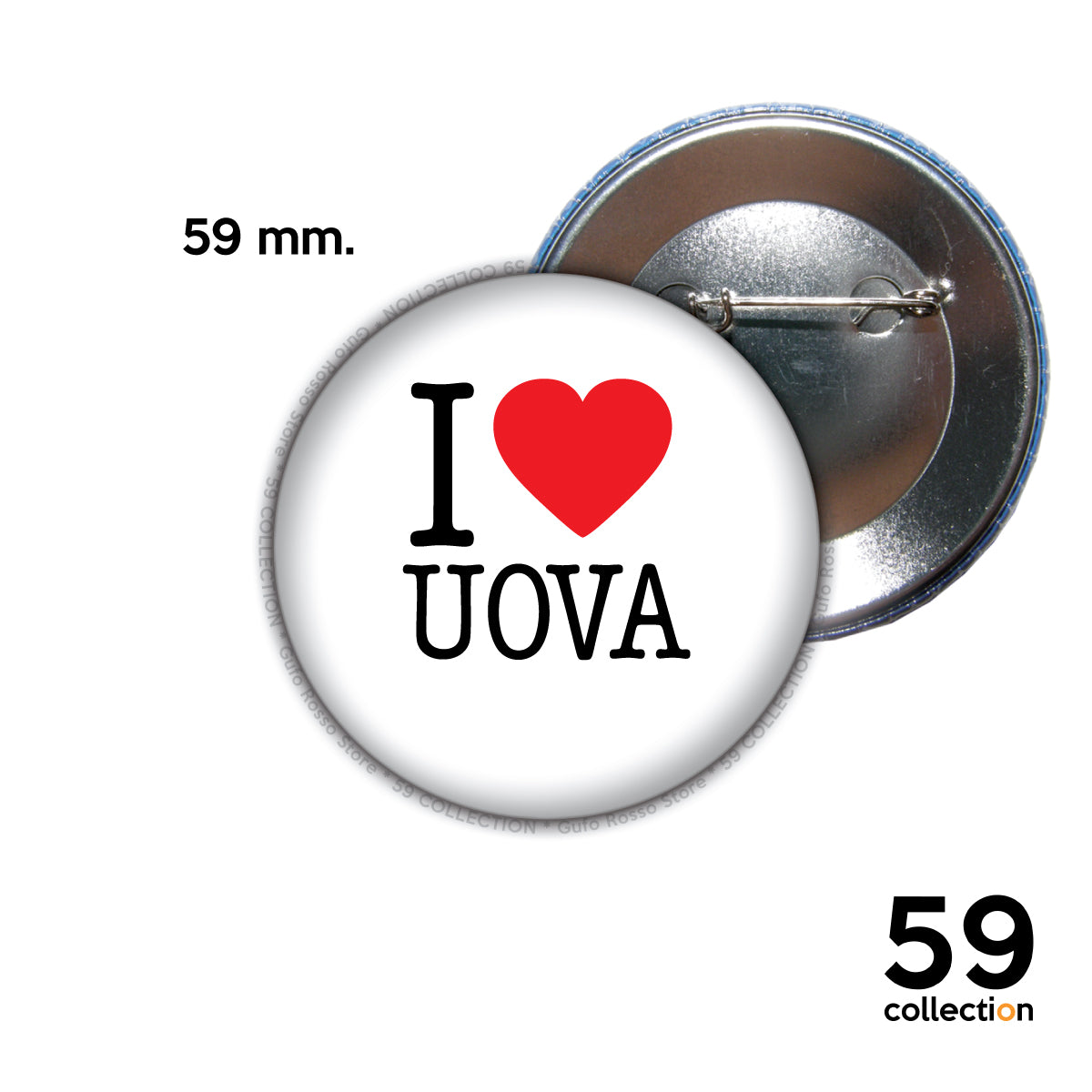 59 COLLECTION pins, spilla, spilletta - I Love UOVA