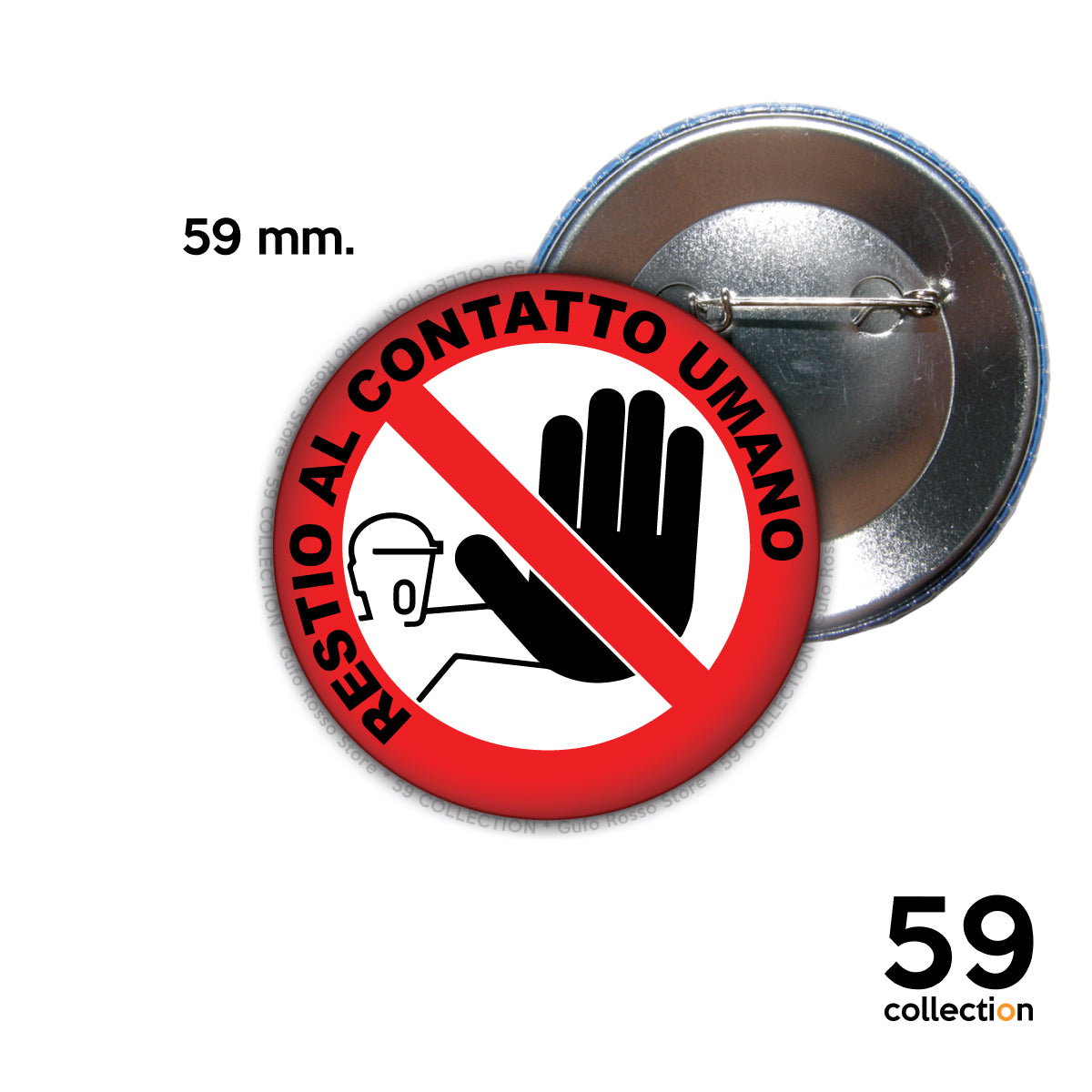 59 COLLECTION pins, spilla, spilletta - RESTIO AL CONTATTO UMANO