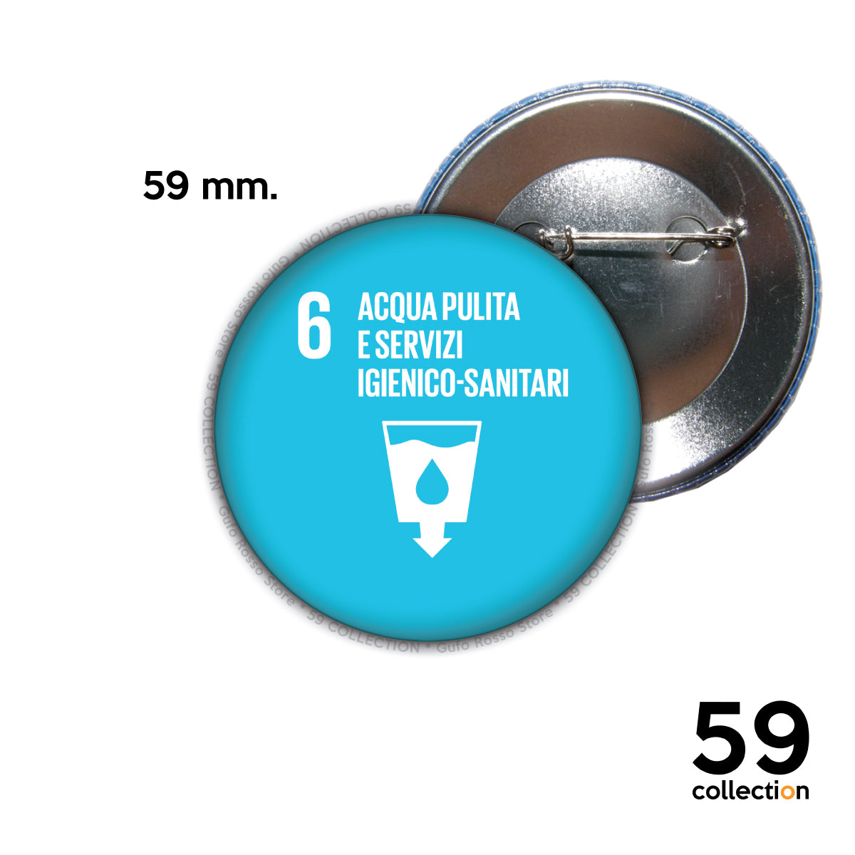 59 COLLECTION pins, spilla, spilletta - AGENDA 2030 obiettivo 6 acqua pulita e servizio igienico-sanitari