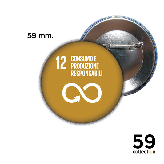 59 COLLECTION pins, spilla, spilletta - AGENDA 2030 obiettivo 12 consumo e produzione responsabili