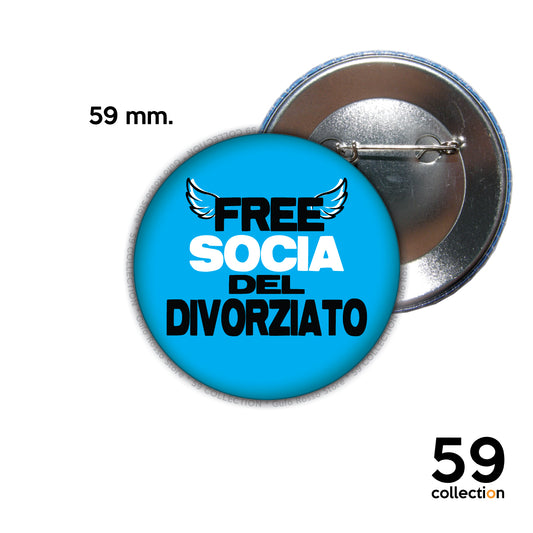 59 COLLECTION pins, spilla, spilletta - SOCIA del Divorziato - collezione FREE